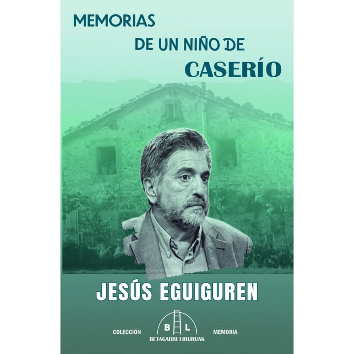 MEMORIAS DE UN NIÑO DE CASERÍO