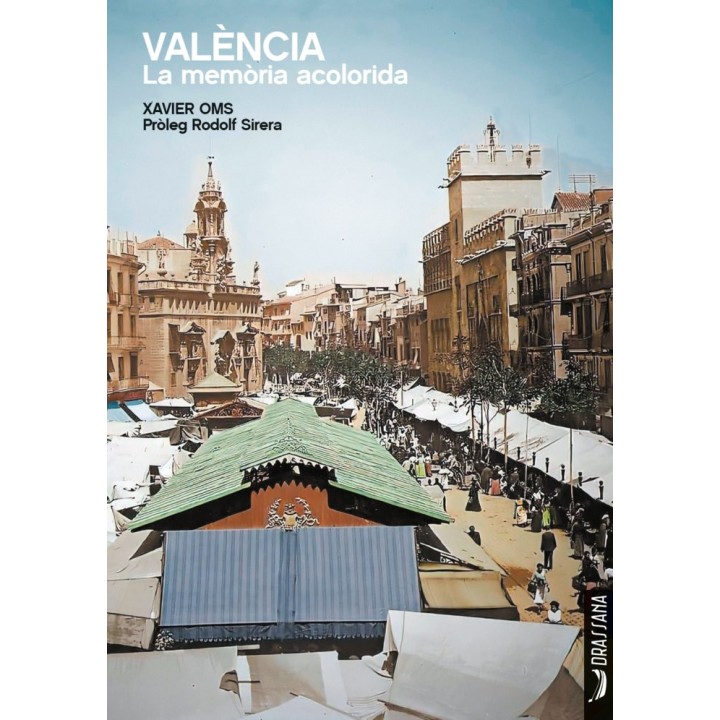 VALENCIA LA MEMORIA ACOLORIDA