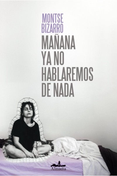 MAÑANA YA NO HABLAREMOS DE NADA