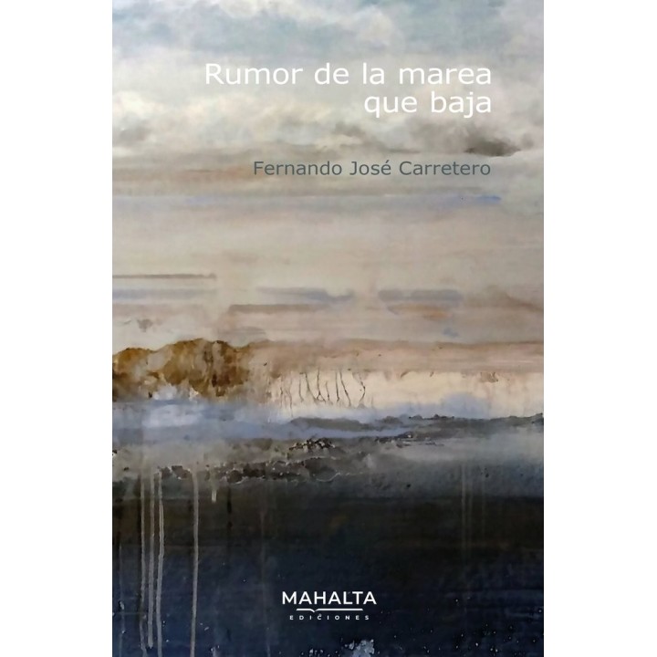 RUMOR DE LA MAREA QUE BAJA