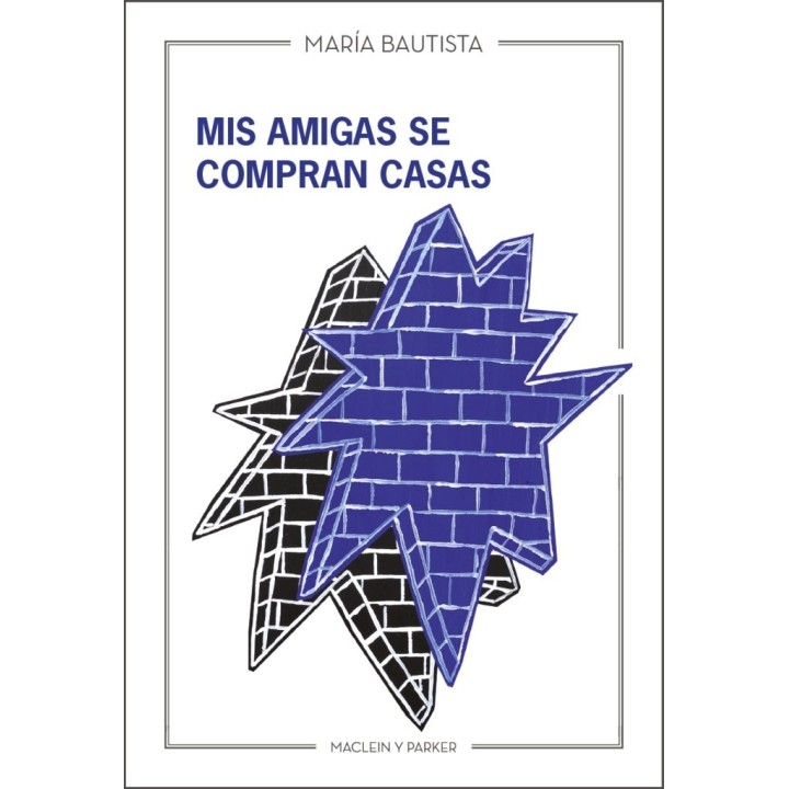 MIS AMIGAS SE COMPRAN CASAS