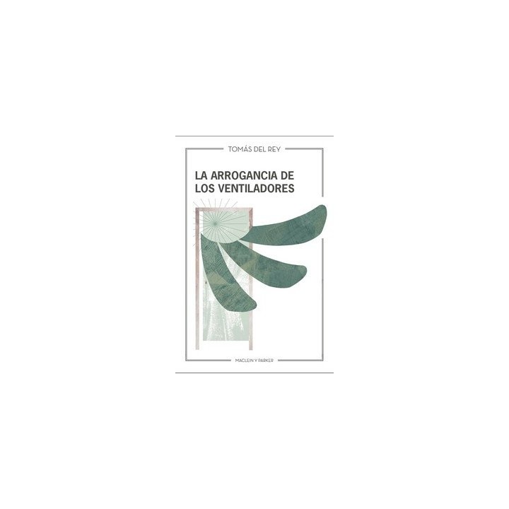 ARROGANCIA DE LOS VENTILADORES,LA