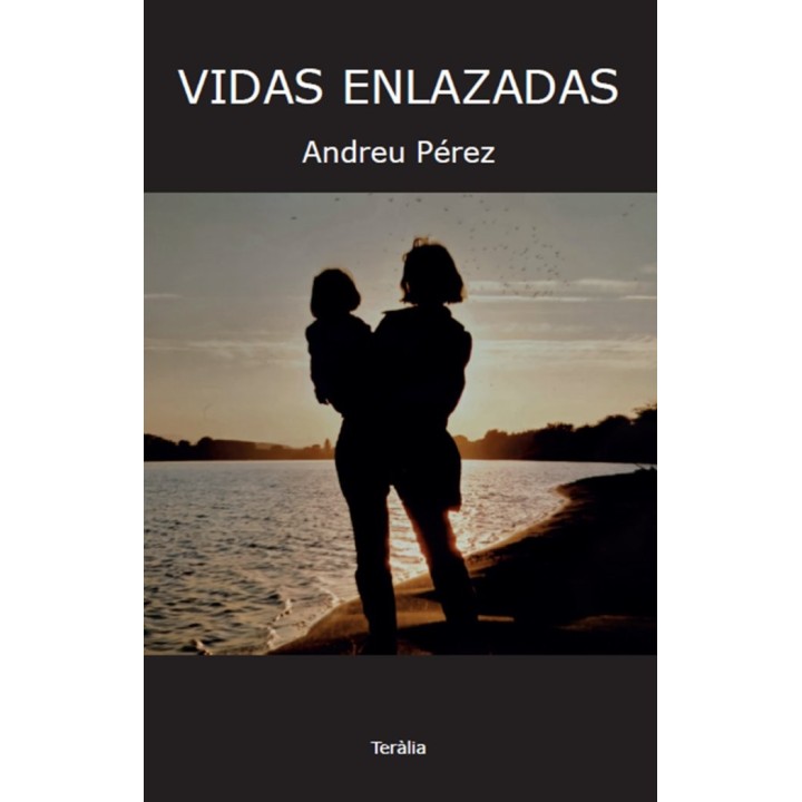 VIDAS ENLAZADAS