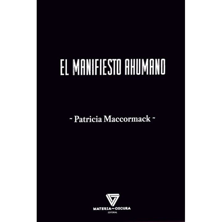 EL MANIFIESTO AHUMANO