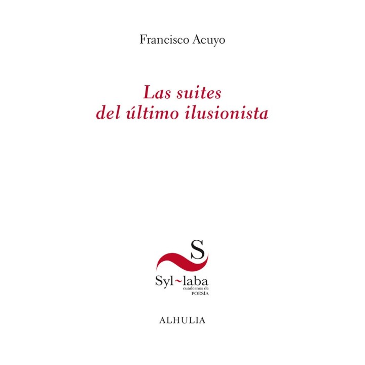 LAS SUITES DEL ULTIMO ILUSIIONISTA