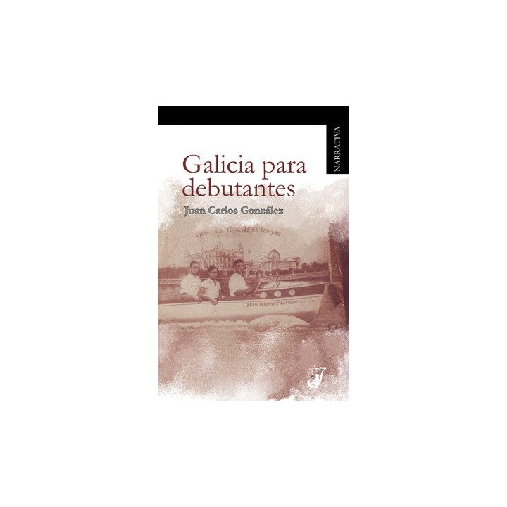 GALICIA PARA DEBUTANTES
