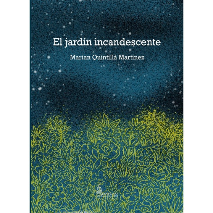 EL JARDÍN INCANDESCENTE