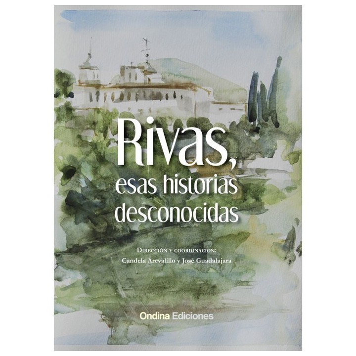 RIVAS ESAS HISTORIAS DECONOCIDAS