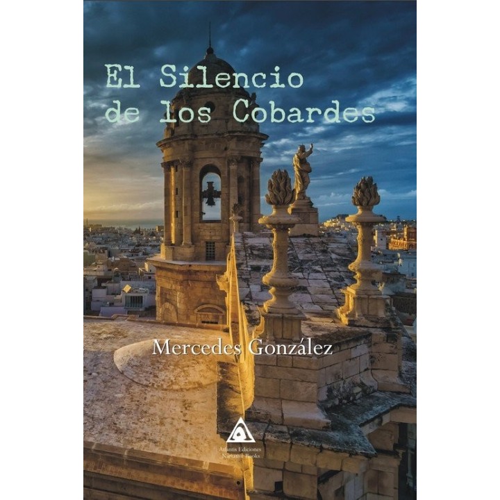 EL SILENCIO DE LOS COBARDES