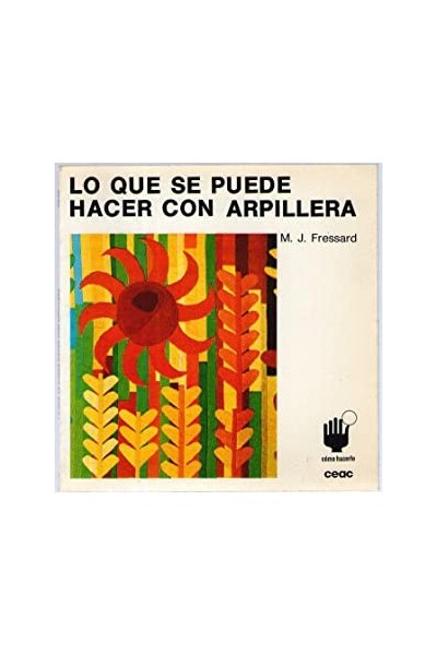 LO QUE SE PUEDE HACER CON ARPILLERA