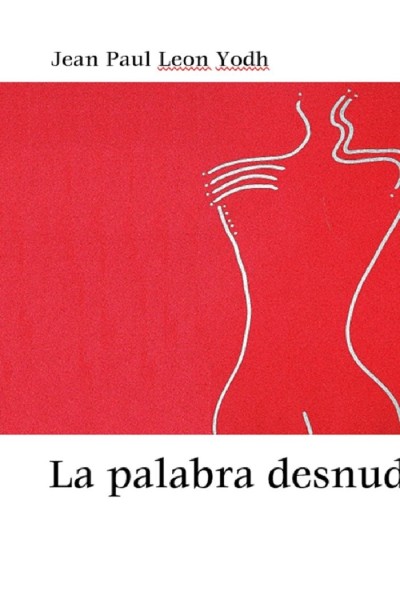 LA PALABRA DESNUDA