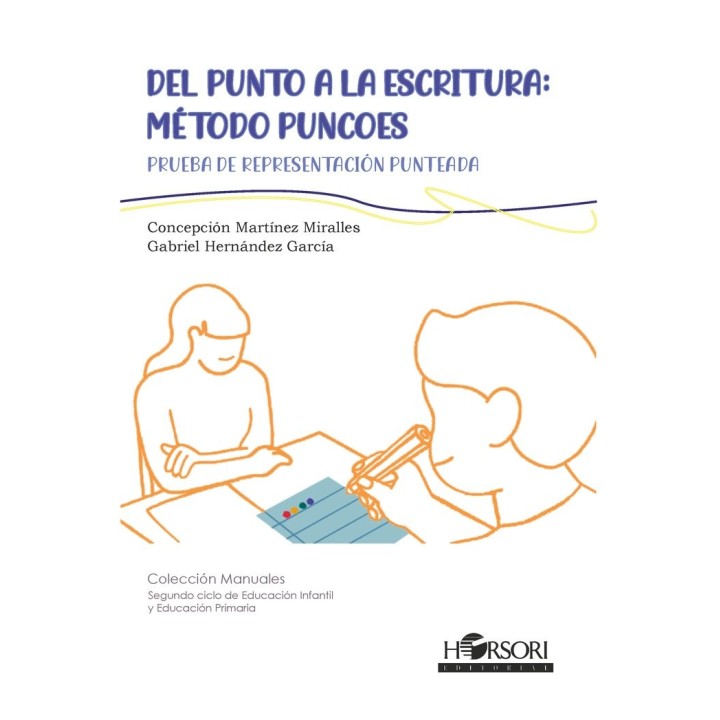 DEL PUNTO A LA ESCRITURA: MÉTODO PUNCOES