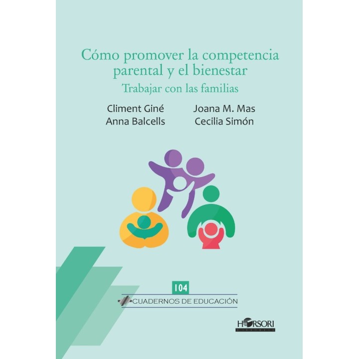 COMO PROMOVER LA COMPETENCIA PARENTAL Y EL BIENESTAR