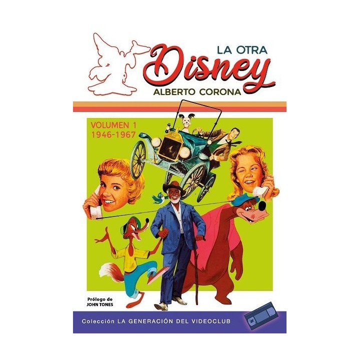 LA OTRA DISNEY VOLUMEN 1 1946 1967 NE