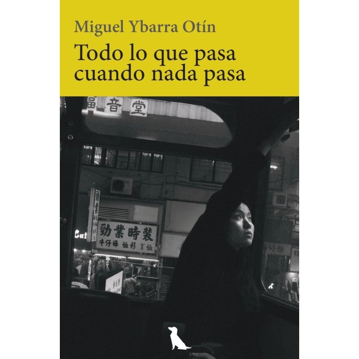 TODO LO QUE PASA CUANDO NADA PASA