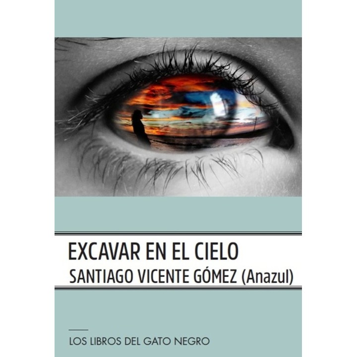 EXCAVAR EN EL CIELO