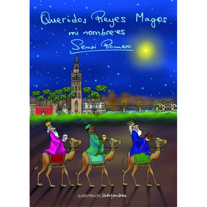 QUERIDOS REYES MAGOS