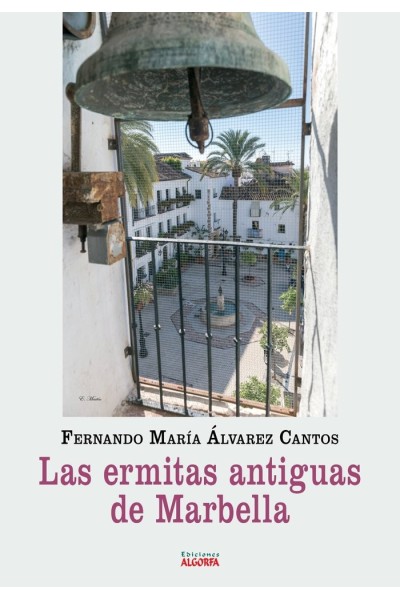 LAS ERMITAS ANTIGUAS DE MARBELLA