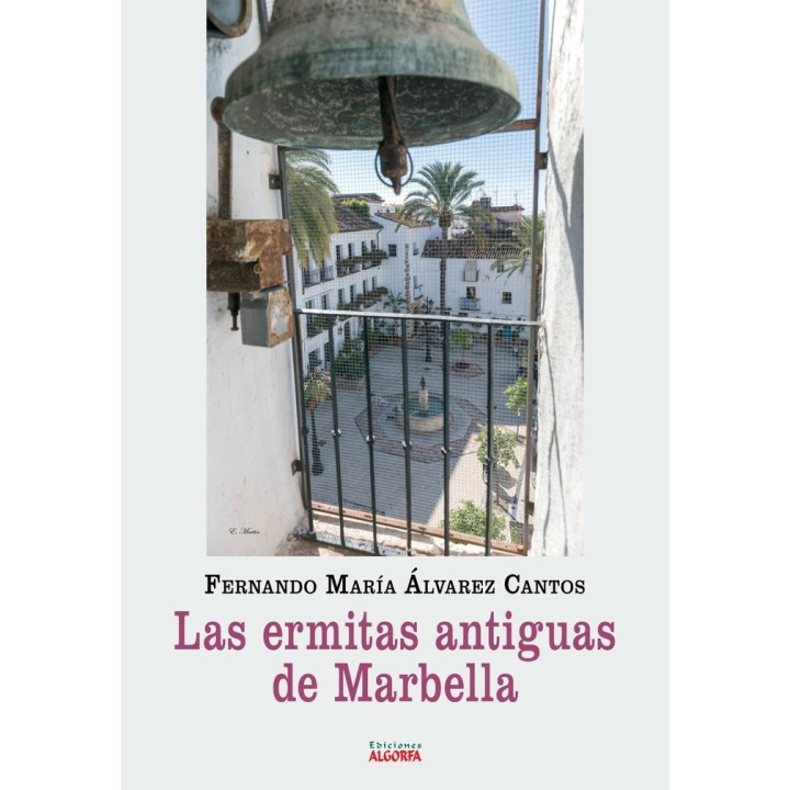 LAS ERMITAS ANTIGUAS DE MARBELLA