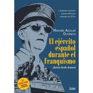 EL EJERCITO ESPAÑOL DURANTE EL FRANQUISMO JUICIO DESDE DEN