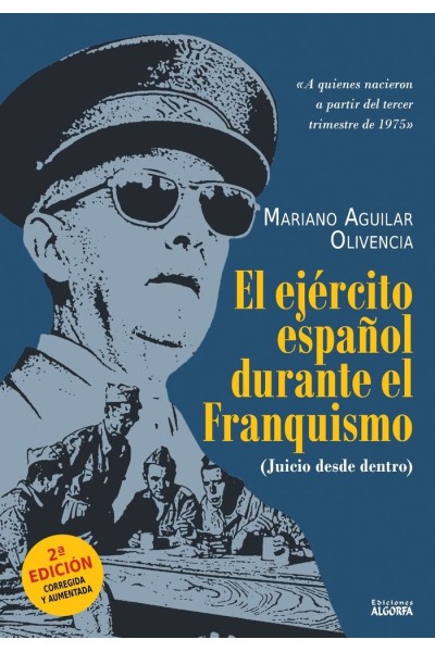 EL EJERCITO ESPAÑOL DURANTE EL FRANQUISMO JUICIO DESDE DEN