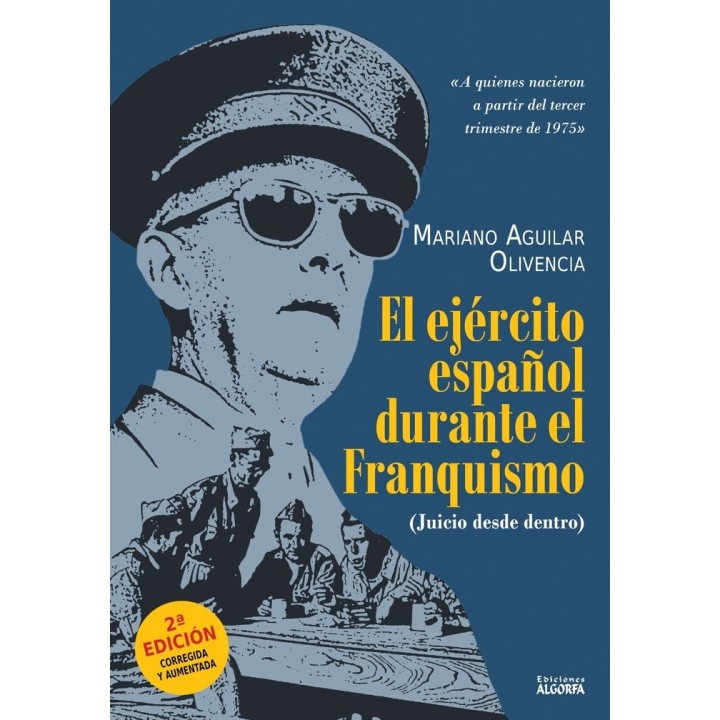 EL EJERCITO ESPAÑOL DURANTE EL FRANQUISMO JUICIO DESDE DEN