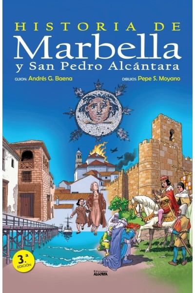 HISTORIA DE MARBELLA Y SAN PEDRO DE ALCANTARA EN COMIC