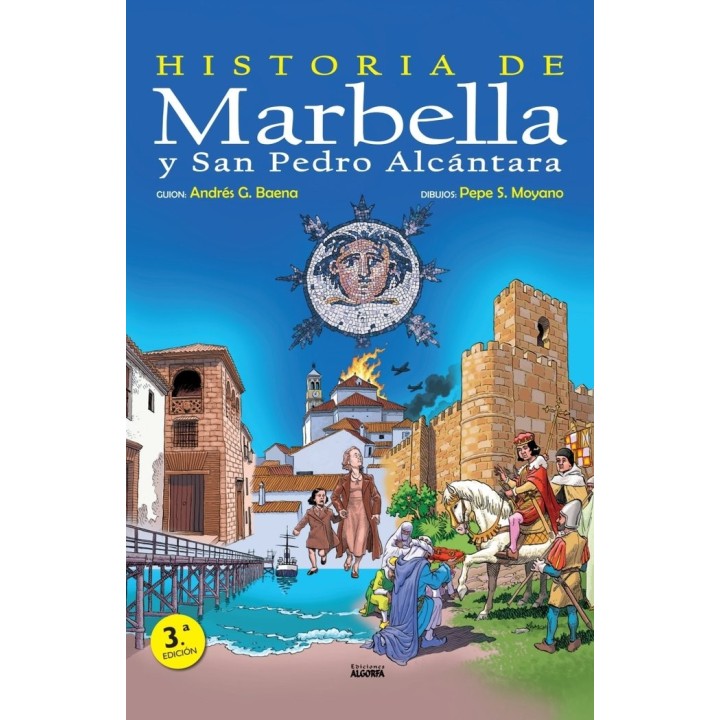 HISTORIA DE MARBELLA Y SAN PEDRO DE ALCANTARA EN COMIC