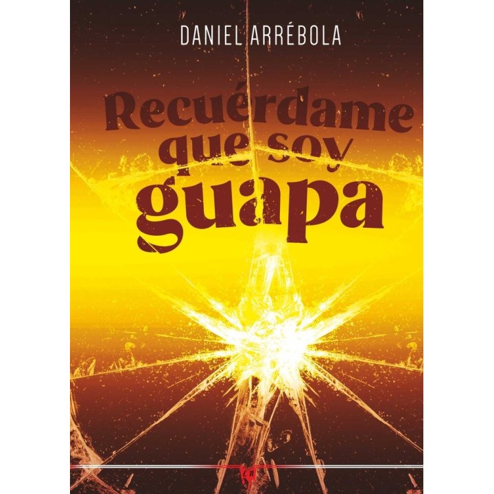 RECUERDAME QUE SOY GUAPA