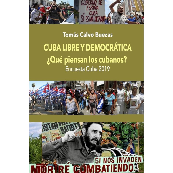 CUBA LIBRE Y DEMOCRÁTICA ¿QUE PIENSAN LOS CUBANOS?