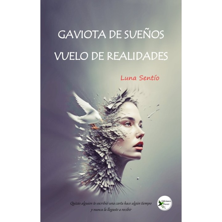 GAVIOTA DE SUEÑOS. VUELO DE REALIDADES