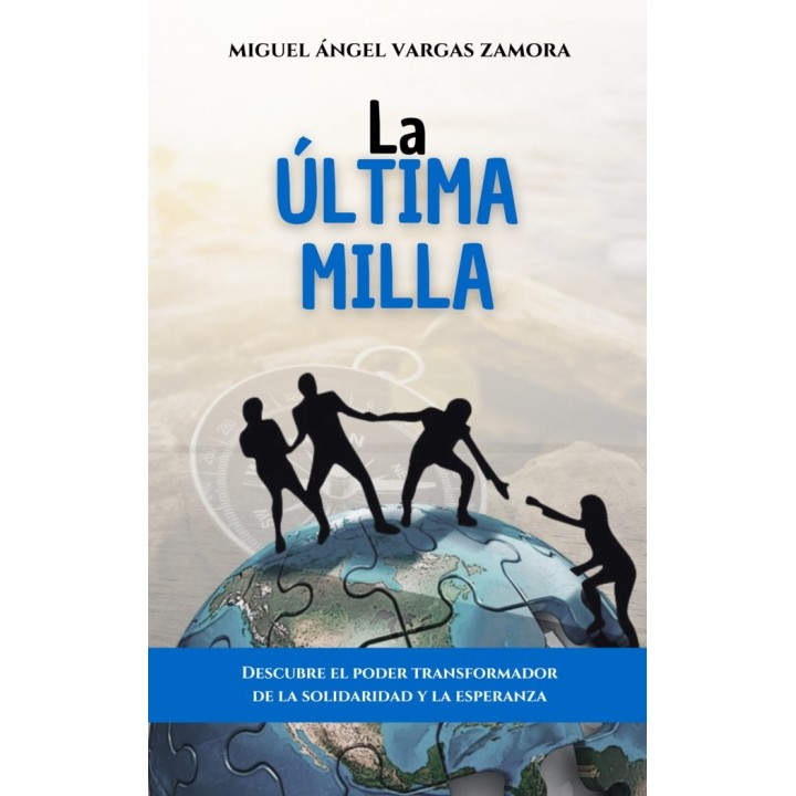 LA ULTIMA MILLA