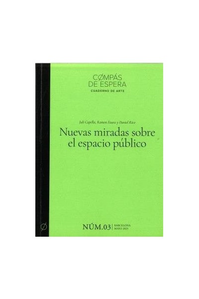 NUEVAS MIRADAS SOBRE EL ESPACIO PUBLICO 3