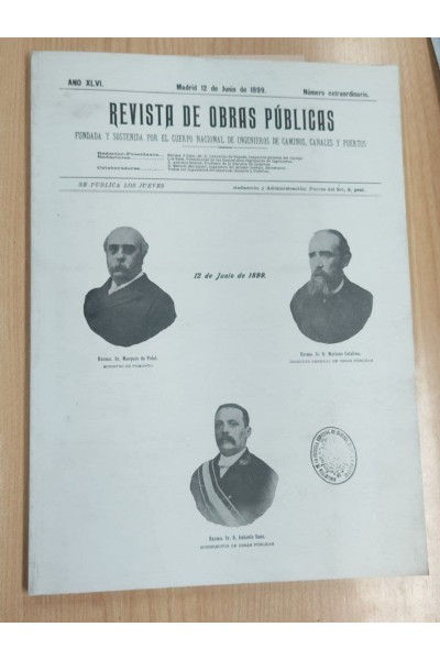REVISTA DE OBRAS PUBLICAS. AÑO XLVI. Madrid 12 de Junio de 1899. Numero extraordinario