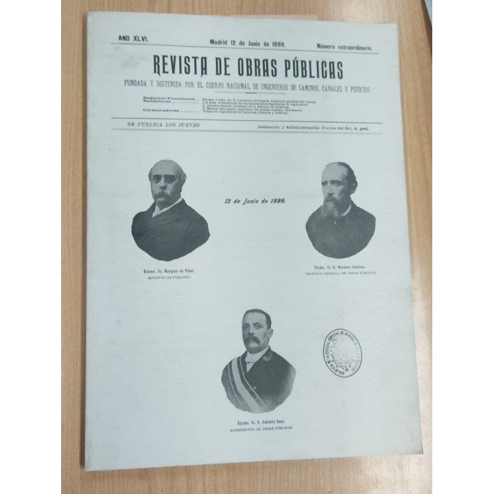 REVISTA DE OBRAS PUBLICAS. AÑO XLVI. Madrid 12 de Junio de 1899. Numero extraordinario