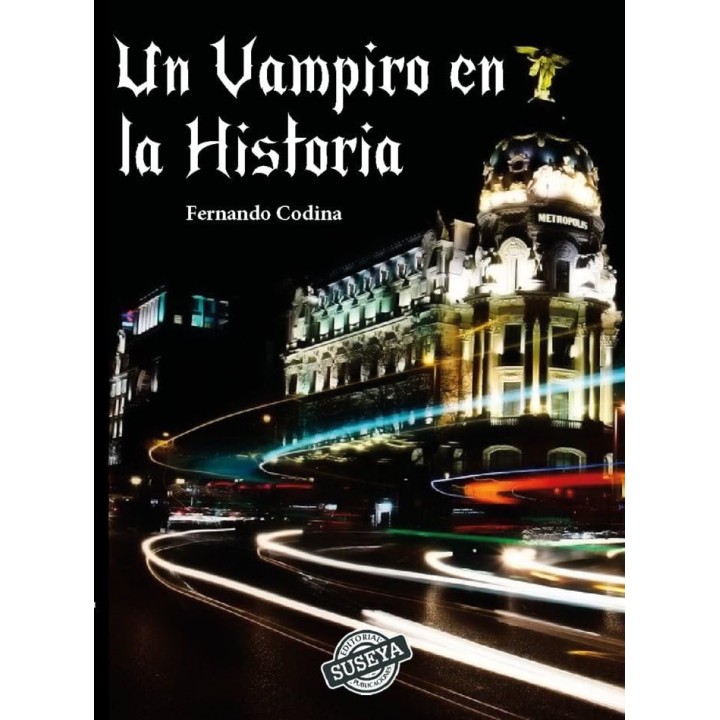 UN VAMPIRO EN LA HISTORIA