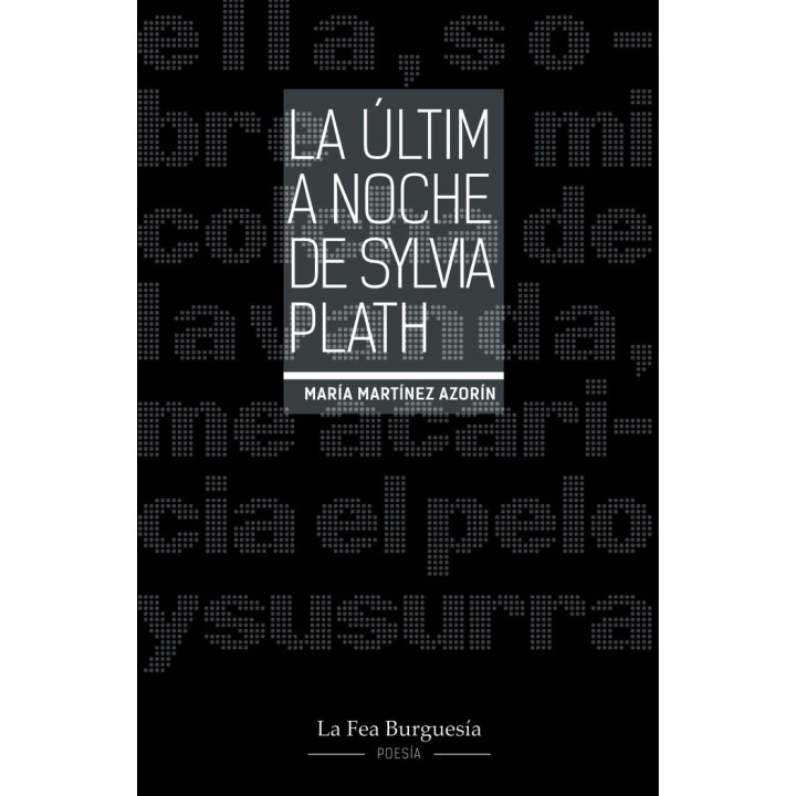 LA ULTIMA NOCHE DE SYLVIA PLATH