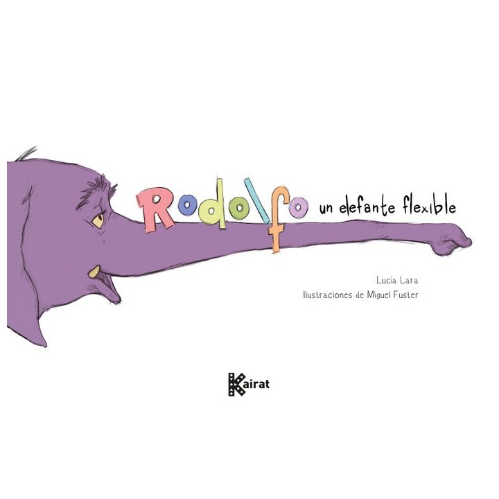 RODOLFO UN ELEFANTE FLEXIBLE