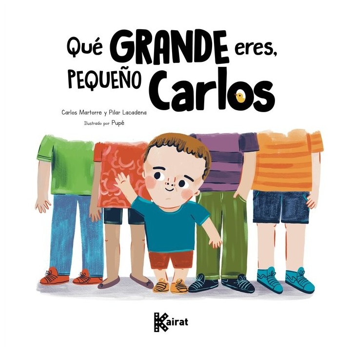 QUE GRANDE ERES PEQUEÑO CARLOS