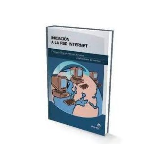Iniciación a la red Internet. Concepto, funcionamiento, servicios y aplicaciones de internet