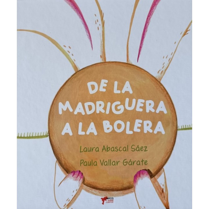 DE LA MADRIGUERA A LA BOLERA
