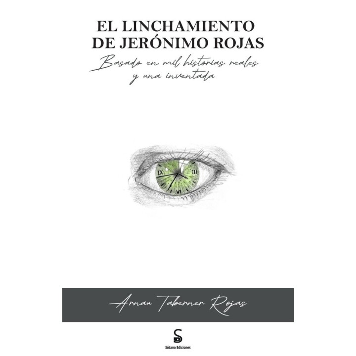 EL LINCHAMIENTO DE JERONIMO ROJAS