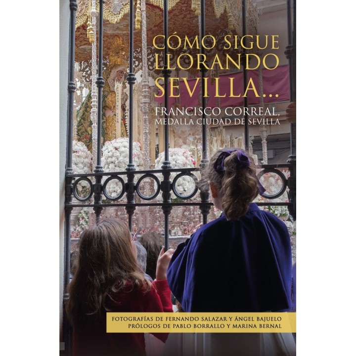 COMO SIGUE LLORANDO SEVILLA