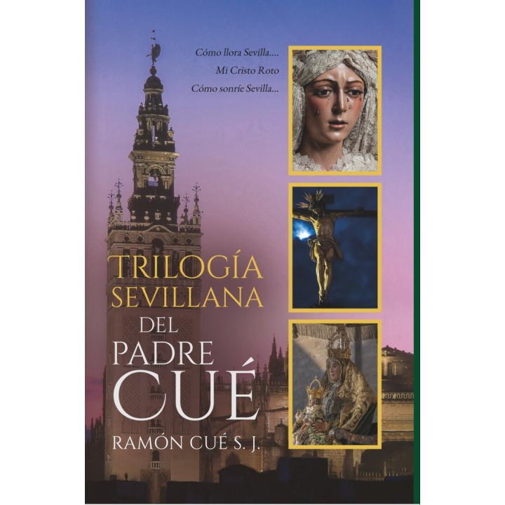 TRILOGIA SEVILLANA DEL PADRE CUE