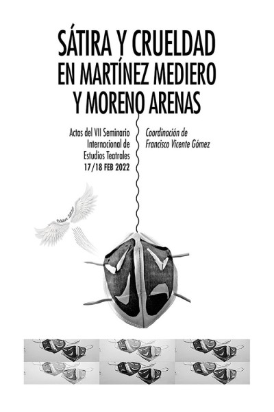 SATIRA Y CRUELDAD EN MARTINEZ MEDIERO Y MORENO ARENAS