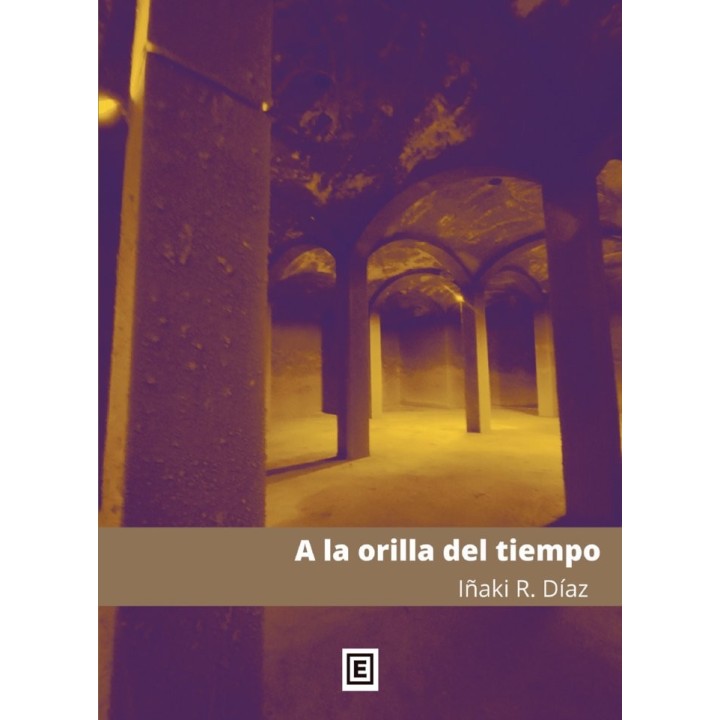 A LA ORILLA DEL TIEMPO