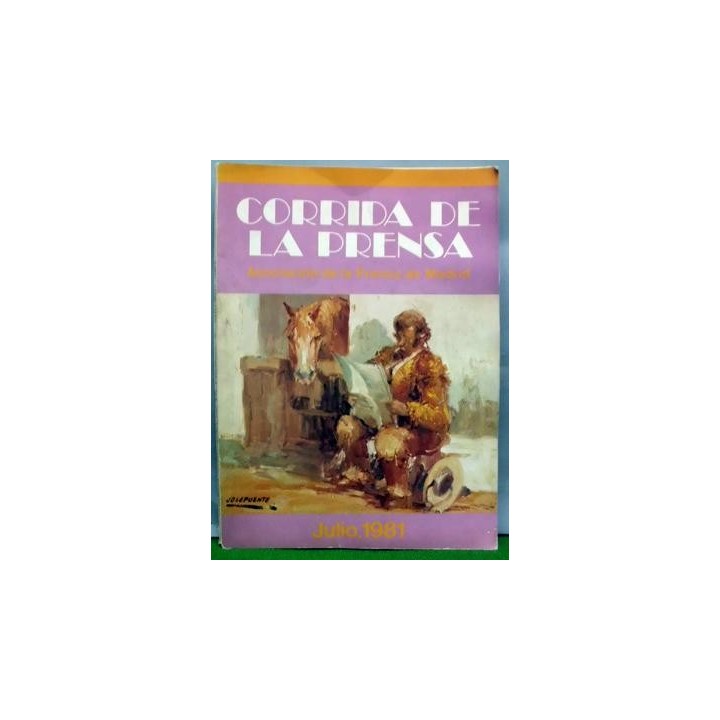 PROGRAMA OFICIAL DE LA CORRIDA DE LA PRENSA. Julio, 1981