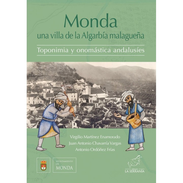 MONDA UNA VILLA DE LA ALGARBIA MALAGUEÑA