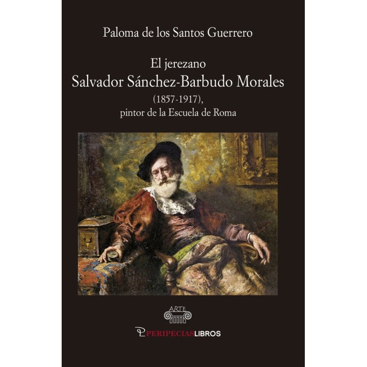 EL JEREZANO SALVADOR SANCHEZ BARBUDO MORALES 1857 1917