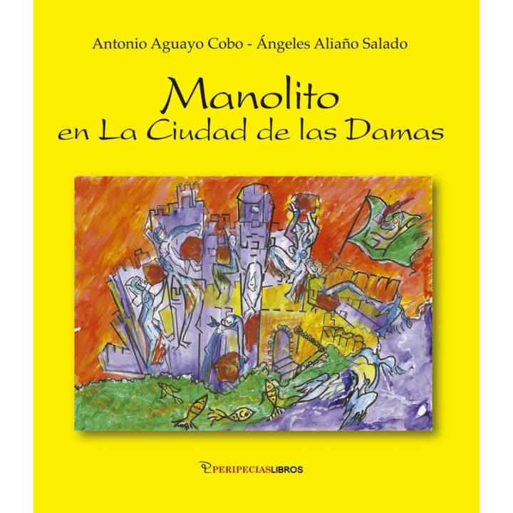 MANOLITO EN LA CIUDAD DE LAS DAMAS